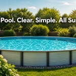 Easiest Way to Maintain an Above Ground Pool